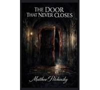 The Door That Never Closes