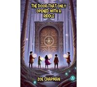 The Door That Only Opened with a Riddle (Dreamland Tales Book)
