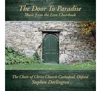 The Door to Paradise - Eton Choirbook
