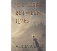 The Doors Between Lives (The Witch of Grunewald)