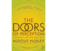 The Doors of Perception and Heaven and Hell (Harper Perennial Modern Classics)