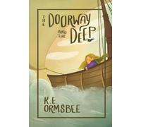 The Doorway and the Deep (The Lottie Fiske Books)