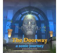 The Doorway - The Doorway - A Sonic Journey