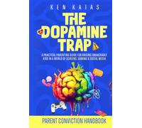 The Dopamine Trap: Raising High Achievers in a Gaming and Dopamine-Saturated World