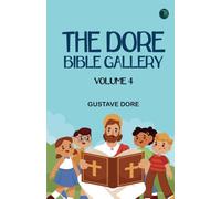 The Doré Bible Gallery Volume 4