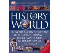 The Dorling Kindersley History of the World (My Father's World Edition)