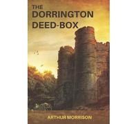 The Dorrington Deed-Box: with original illustrations