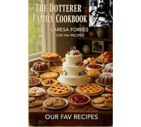 The Dotterer Family: Our Favourite Recipes