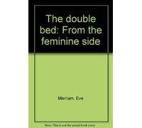 The double bed: From the feminine side