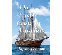 The Double-Cross In Paradise