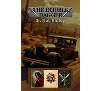 The Double Dagger: A Fast-Paced Secret Society Thriller