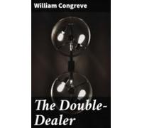 The Double-dealer (ebook)