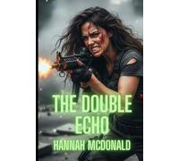 The Double Echo: Echoes of Betrayal