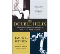 The Double Helix: A Personal Account of the Discovery of the Structure of DNA