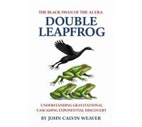 The Double Leapfrog: The Black Swan of the AI Era