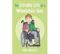 The Double Life of a Wheelchair User
