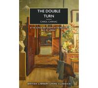 The Double Turn: British Library Crime Classics #147