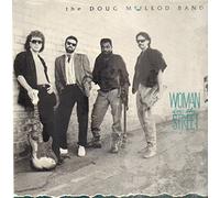The Doug MacLeod Band - Woman in the Street