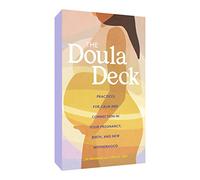The Doula Deck: Practices for Calm and Connection in Your Pregnancy, Birth and New Motherhood
