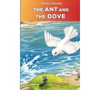 The Dove and The Ant (The Little Fables Series)