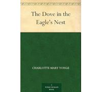 The Dove in the Eagle's Nest