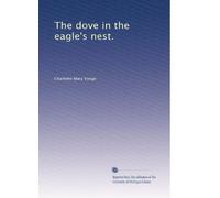 The dove in the eagle's nest.