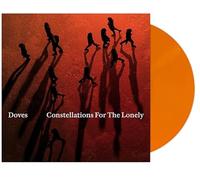 The Doves - Constellations For The Lonely - Limited Orange Colored Vinyl [Vinyl LP] [VINYL] [Vinilo]