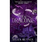 The Draconis: Wings of Shade and Starlight, Book Three