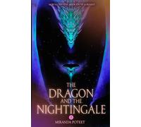 The Dragon and the Nightingale: Volume Two