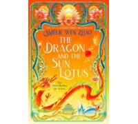 The Dragon And The Sun Lotus (ebook)