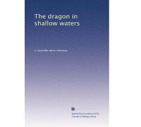 The dragon in shallow waters