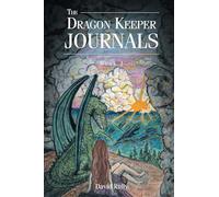 The Dragon Keeper Journals