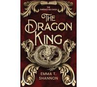 The Dragon King: 2 (The Emerald Sea Saga)