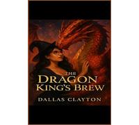 THE DRAGON KING'S BREW