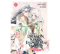 The Dragon King's Imperial Wrath: Falling in Love with the Bookish Princess of the Rat Clan Vol. 1: Falling in Love With the Bookish Princess of the Rat Clan 1