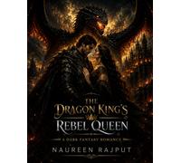 The Dragon King's Rebel Queen