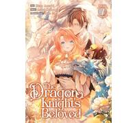 The Dragon Knight's Beloved (Manga) Vol. 7