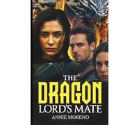 The Dragon Lord’s Mate