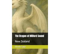 The Dragon of Milford Sound: New Zealand (The Dragon Path)
