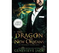 The Dragon of New Orleans: Large Print Edition: Large Print Edition with Atkinson Hyperlegible Type: 1 (The Treasure of Paragon)