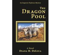 The Dragon Pool: A Novel (Inspector Kajiwara Mysteries)