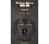 The Dragon Riders of Aen Nil: The Academy: Year Three