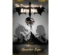 The Dragon Riders of Aen Nil: The Academy Year Two