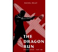 The Dragon Run: The Ascalon Circle - Part I