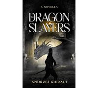 The Dragon Slayers
