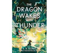 The Dragon Wakes With Thunder: the fast-paced, romantic and dark sequel: 2 (The Night Ends with Fire)