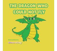 The Dragon Who Could Not Fly