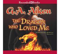 The Dragon Who Loved Me (The Dragon Kin Series)