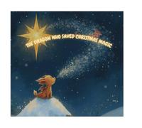THE DRAGON WHO SAVED CHRISTMAS MAGIC