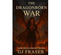 The Dragonborn War: The Dragonborn Heirs